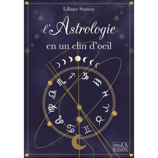 Livre "ASTROLOGIE - SIGNES, ASCENDANTS, COMPATIBILITES " - Douceurs des âmes - Boutique ésotérique