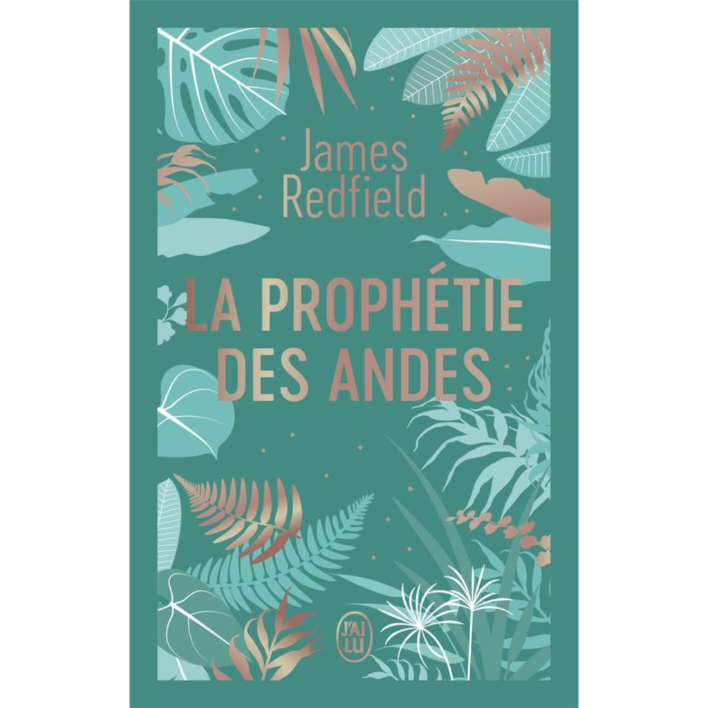 Livre "LA PROPHETIE DES ANDES" - Douceurs des âmes - Boutique ésotérique