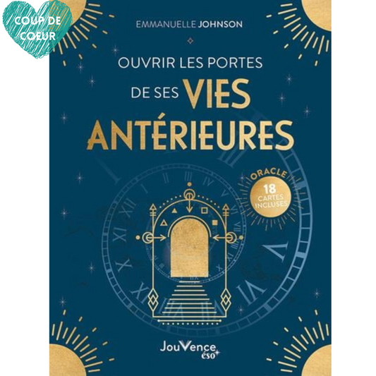 Livre "OUVRIR LES PORTES DE SES VIES ANTERIEURES" - Douceurs des âmes - Boutique ésotérique